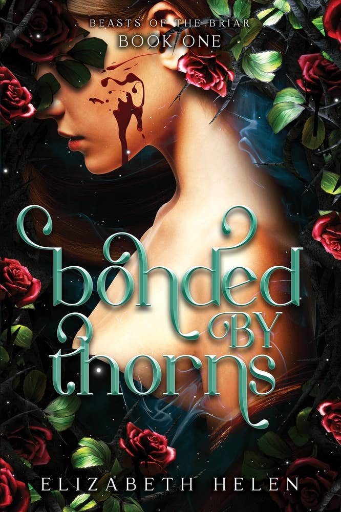 Bonded by Thorns (Standard)- Elizabeth Helen