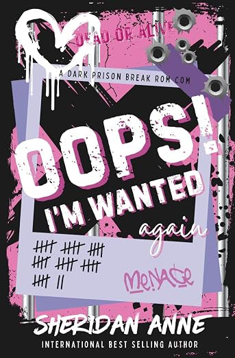 Oops, I’m Wanted Again - Sheridan Anne