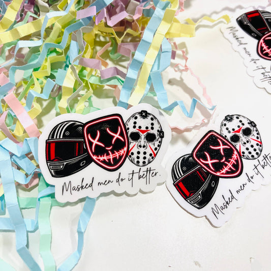 Masked Men Do it Better Sticker