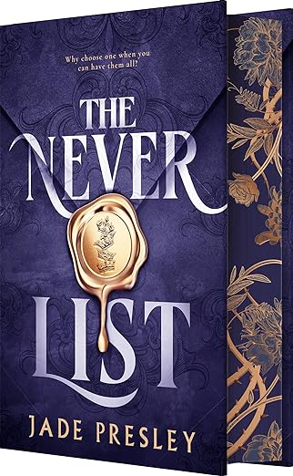 The Never List (Deluxe Hardcover) - Jade Presley