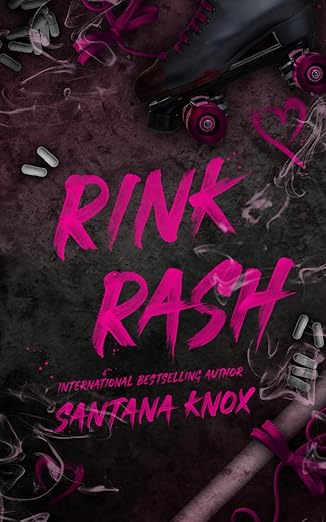 Rink Rash - Santana Knox
