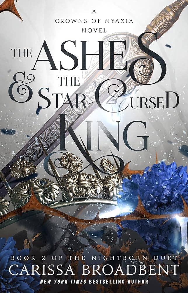 Ashes & the Star Cursed King- Carissa Broadbent