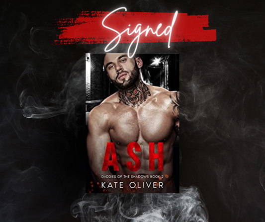 Ash (Signed)- Kate Oliver