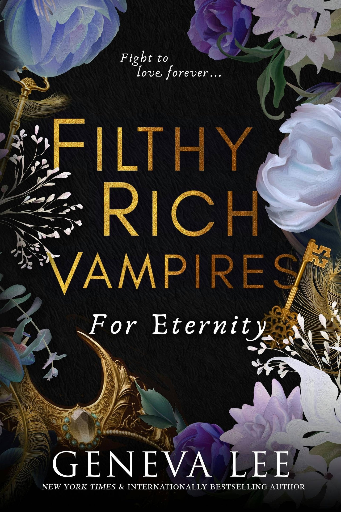 Filthy Rich Vampires: For Eternity- Geneva Lee