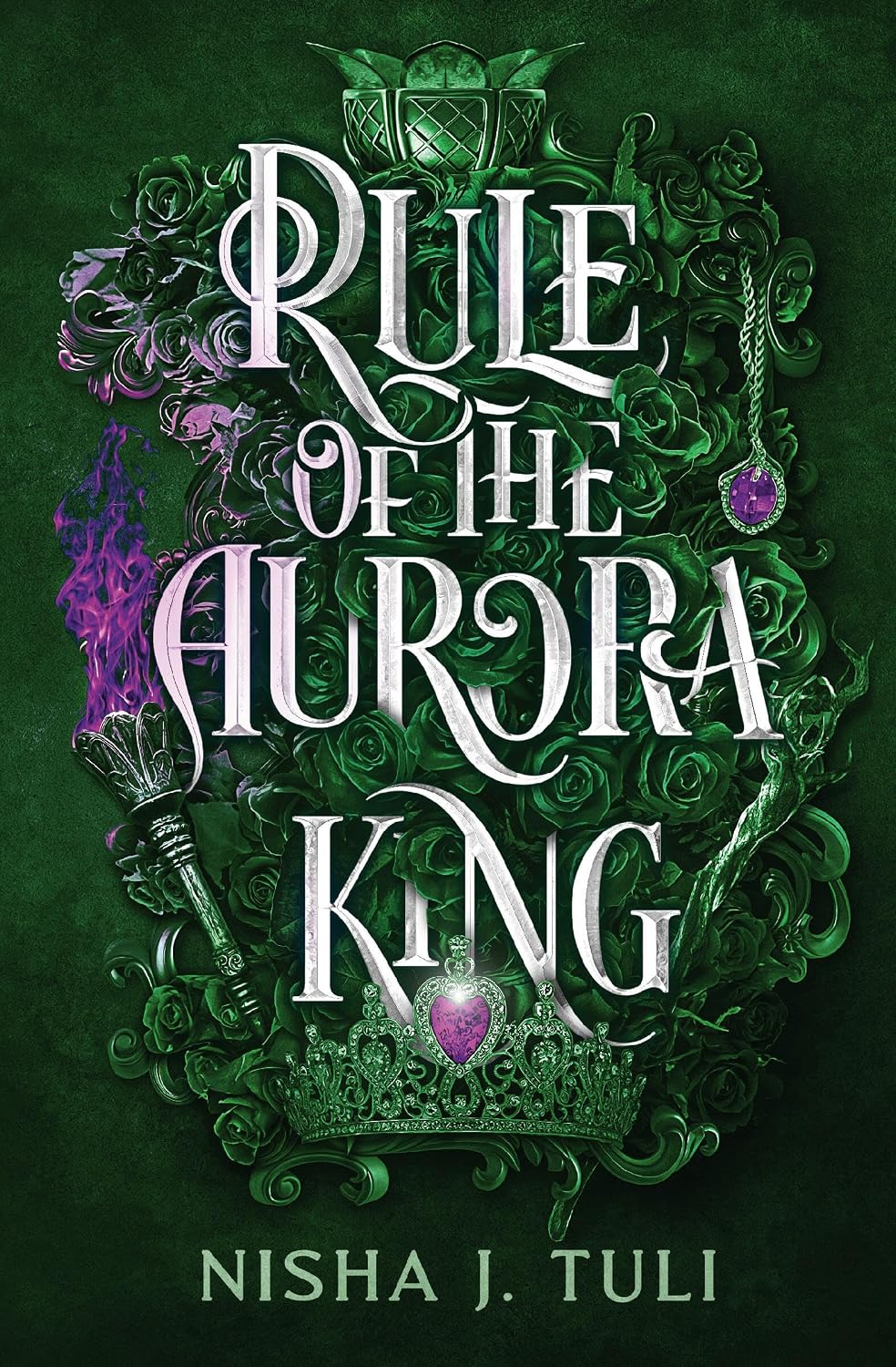 Rule of the Aurora King - Nisha J. Tuli