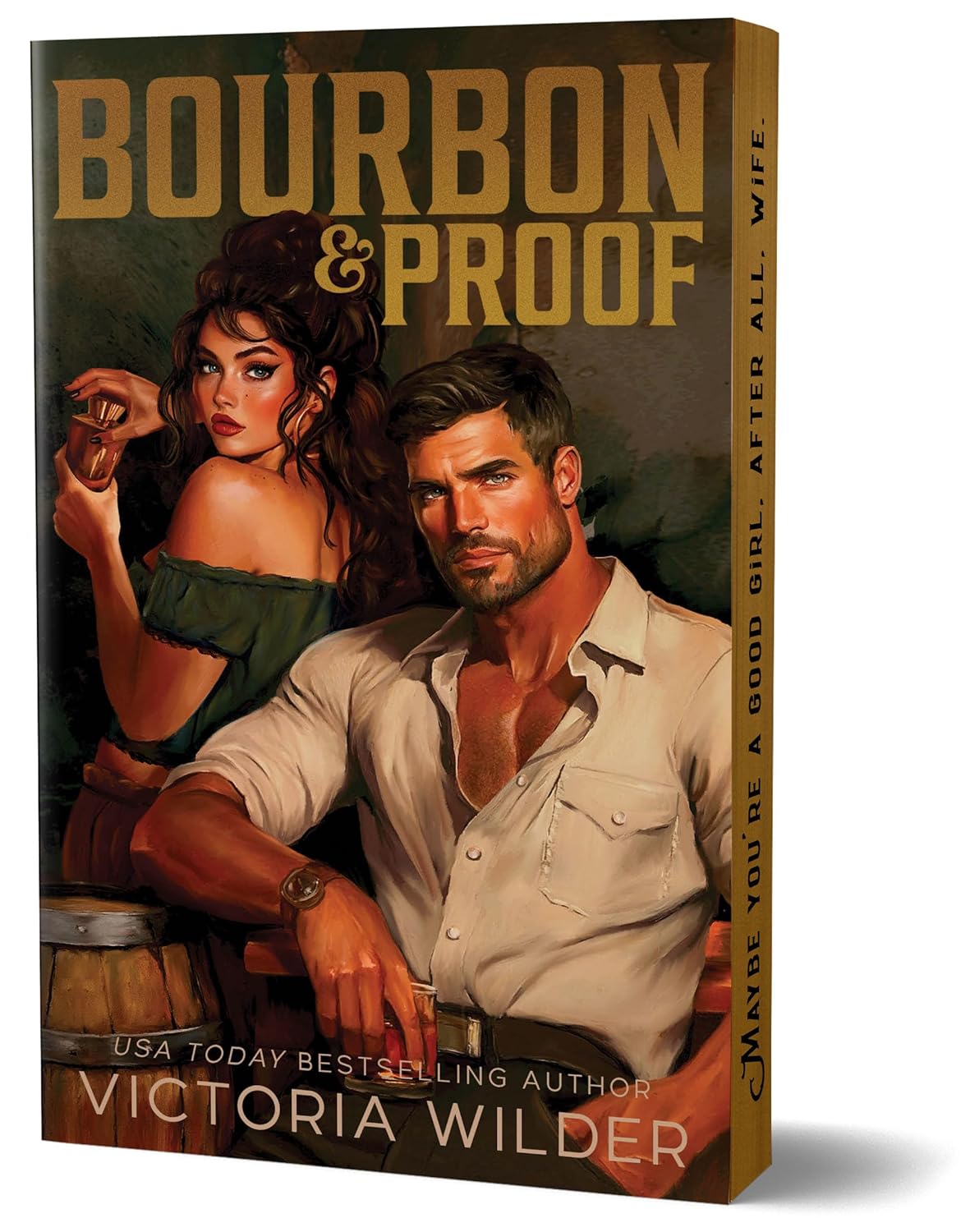 Bourbon & Proof - Victoria Wilder (Deluxe Edition)