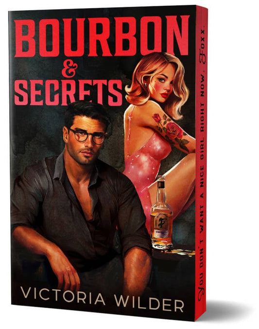 Bourbon & Secrets (Deluxe)- Victoria Wilder