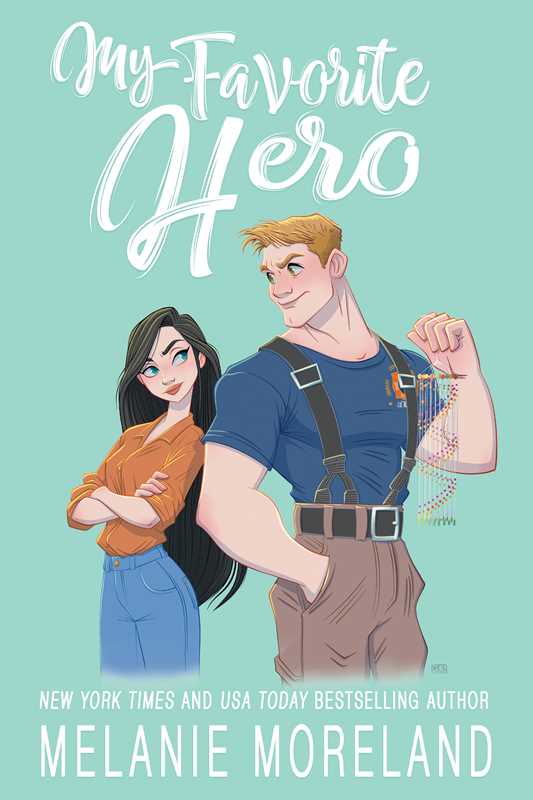 My Favorite Hero - Melanie Moreland