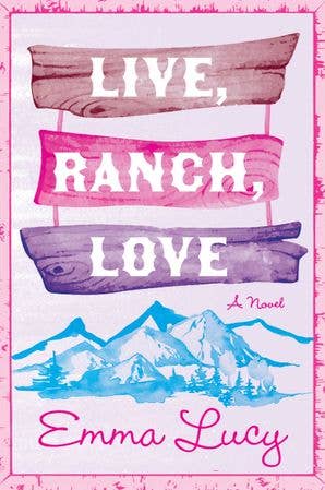 Live, Ranch, Love- Emma Lucy