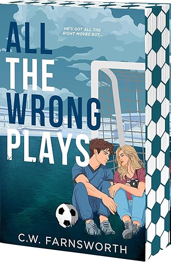 All The Wrong Plays (Deluxe)- C.W. Farnsworth