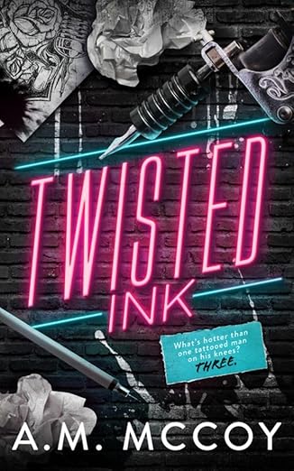 Twisted Ink - A.M. McCoy
