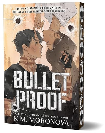 Bullet Proof (Deluxe) - K.M. Moronova