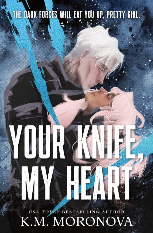 Your Knife, My Heart (Standard)- K.M. Moronova