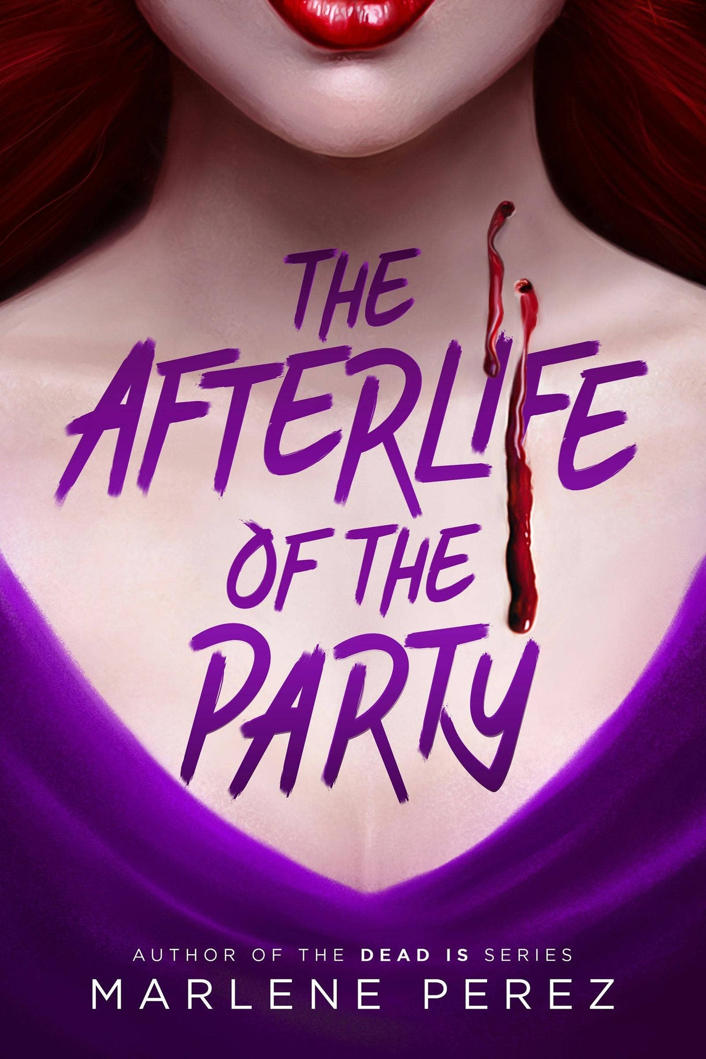 Afterlife of The Party- Marlene Perez