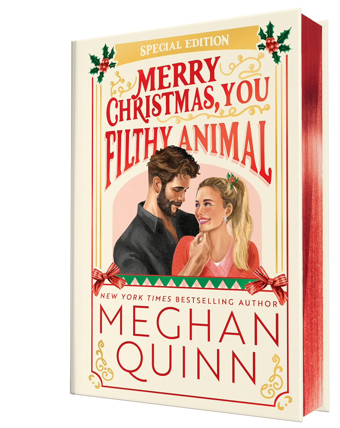 Merry Christmas, You Filthy Animal (Collectors)- Meghan Quinn