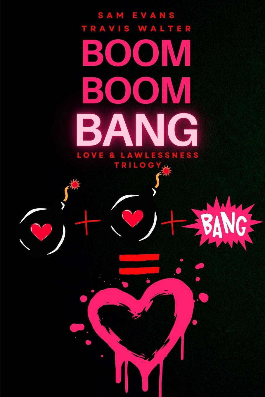 Boom Boom Bang - Sam Evans, Travis Walter