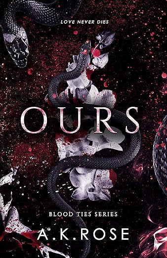 Ours- A.K. Rose