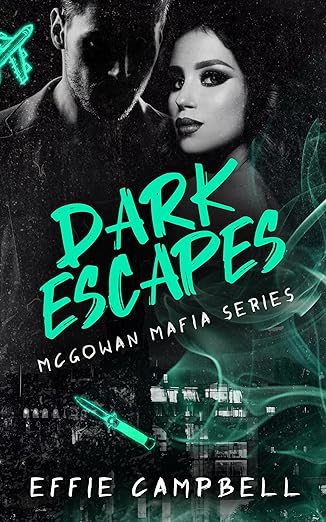 Dark Escapes- Effie Campbell
