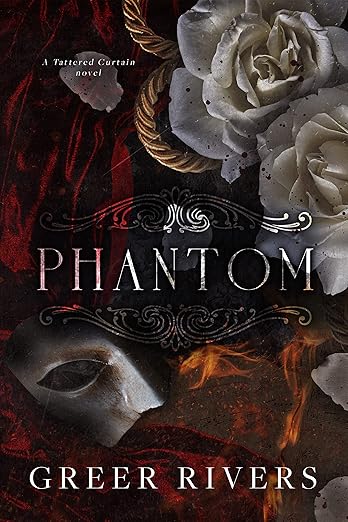 Phantom- Greer Rivers