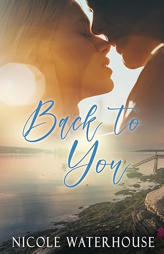 Back To You (#2)- Nicole Waterhouse