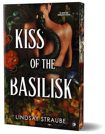 Kiss of the Basilisk (Deluxe)- Lindsay Straube