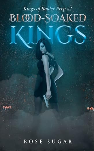 Blood-Soaked Kings - Rose Sugar