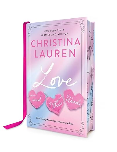 Love and Other Words- Christina Lauren (Deluxe)