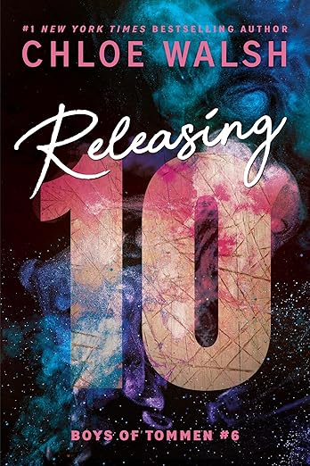 Releasing 10 - Chloe Walsh
