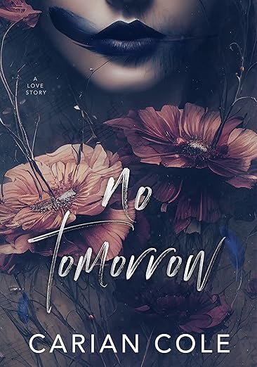 No Tomorrow - Carian Cole