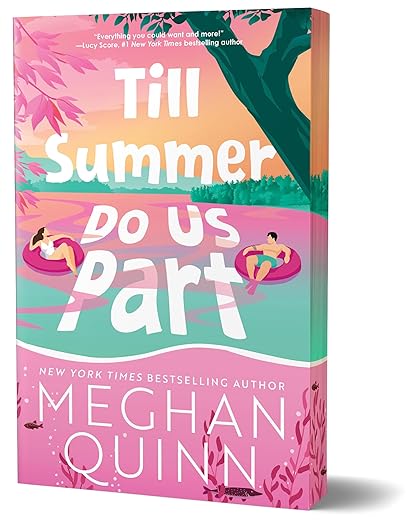 Til Summer Do Us Part (deluxe) - Meghan Quinn
