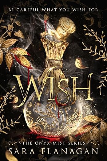 Wish- Sara Flanagan