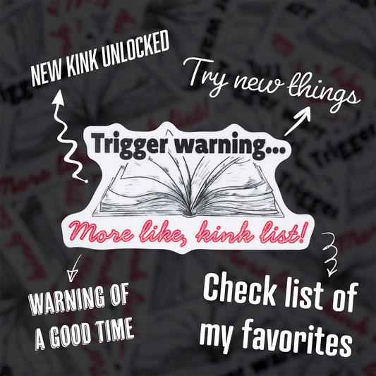 Trigger warning... More like, kink list! Sticker