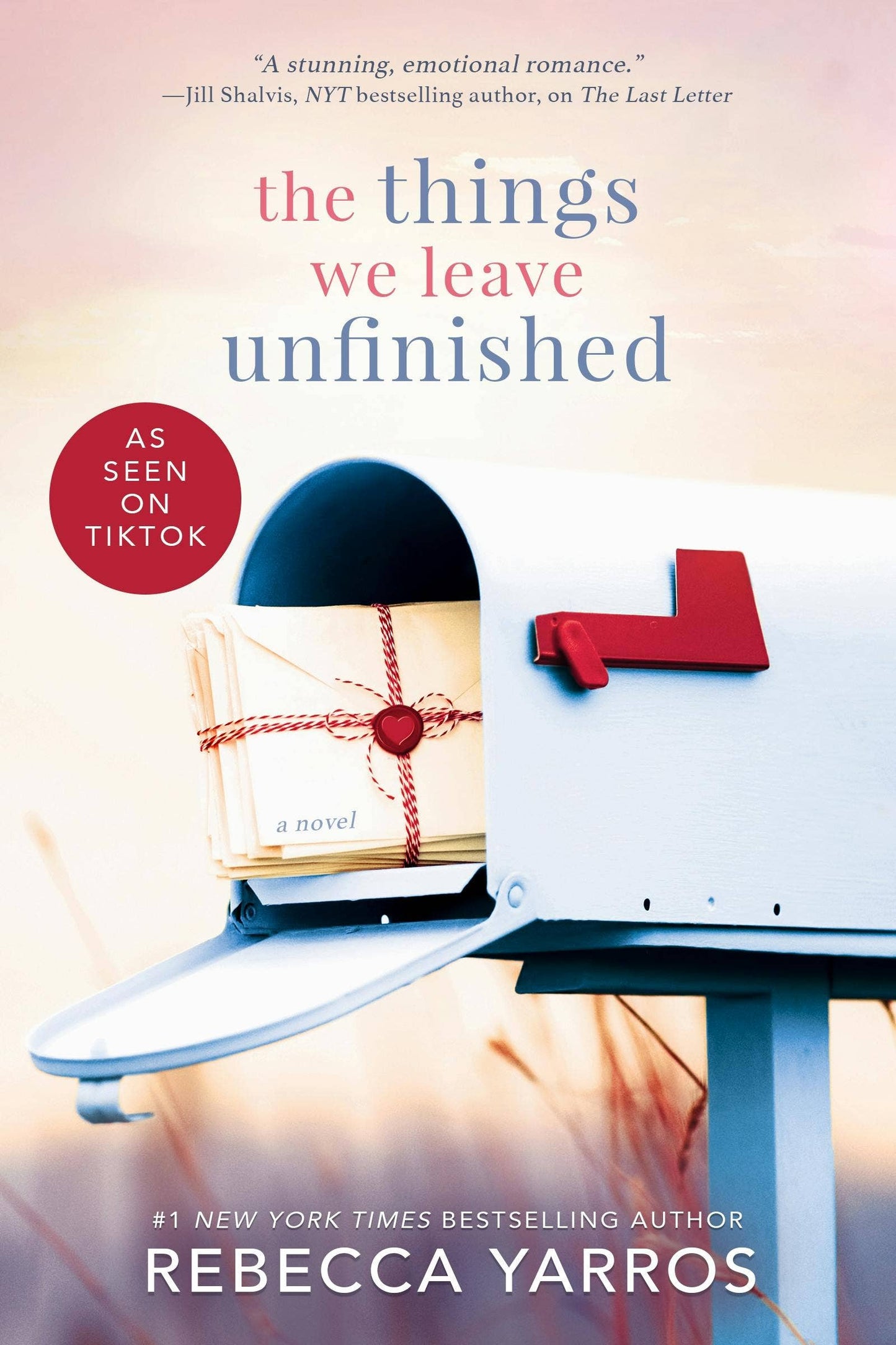 Things We Leave Unfinished- Rebecca Yarros