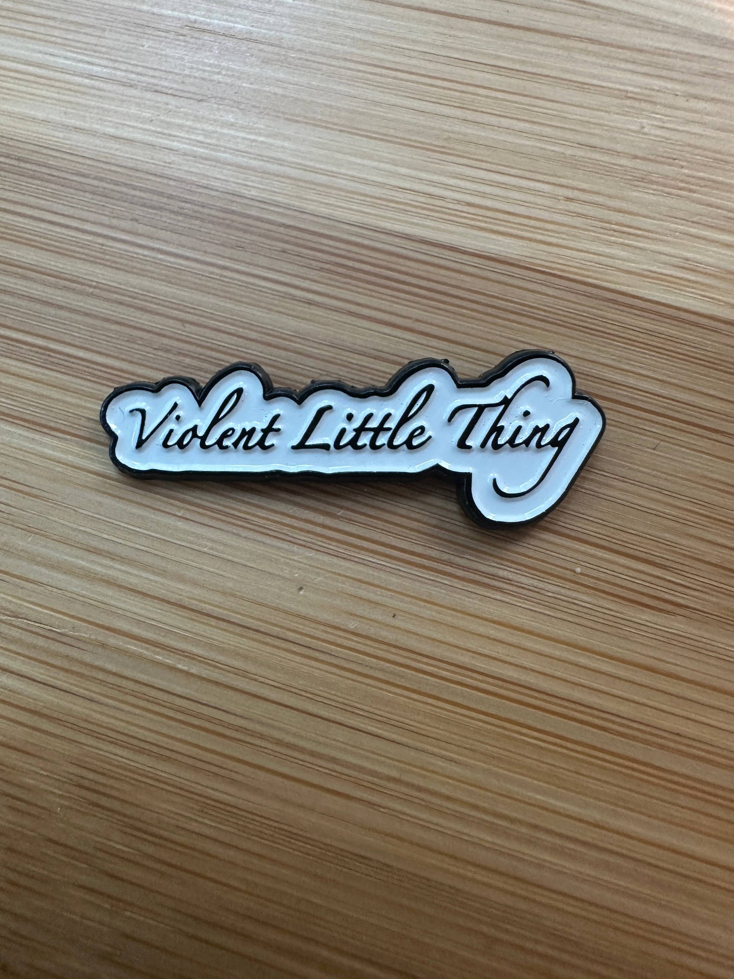 Violent Little Thing Enamel Pin