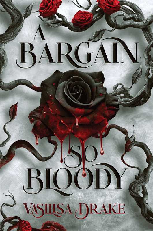 Bargain So Bloody (Deluxe)-Vasilisa Drake
