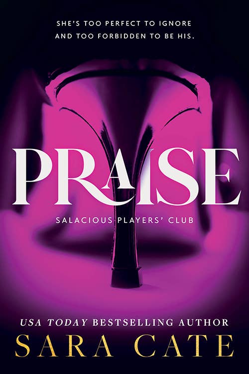 Praise- Sara Cate