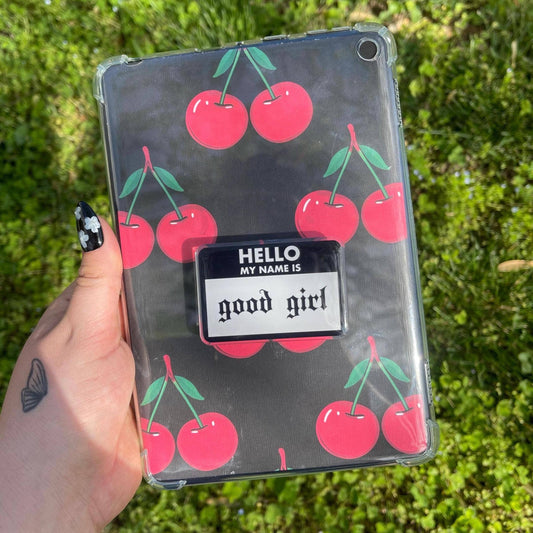 Hello My Name Is Good Girl Kindle Grip