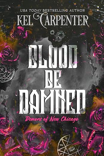 Blood Be Damned - Kel Carpenter
