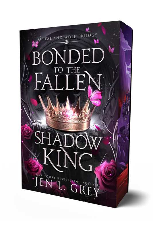 Bonded to the Fallen Shadow King (Deluxe) by Jen L Grey