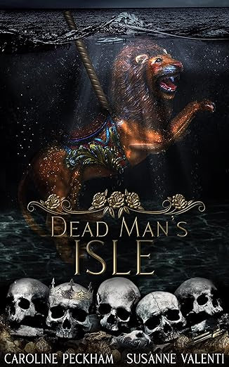 Dead Man's Isle (The Harlequin Crew Book 2) - Caroline Peckman, Susanne Valenti