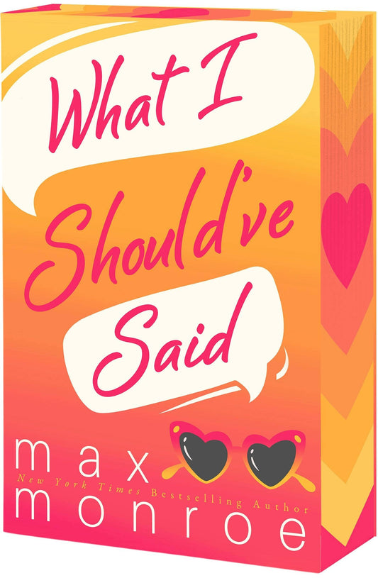 What I Should've Said (Deluxe)- Max Monroe