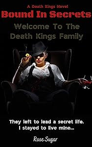 Bound in Secrets - Rose Sugar