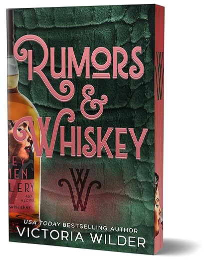 Rumors & Whiskey - Victoria Wilder