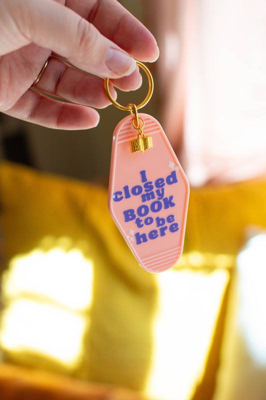 I closed my Book to Be Here Keychain