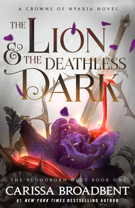 The Lion & The Deathless Dark- Carissa Broadbent