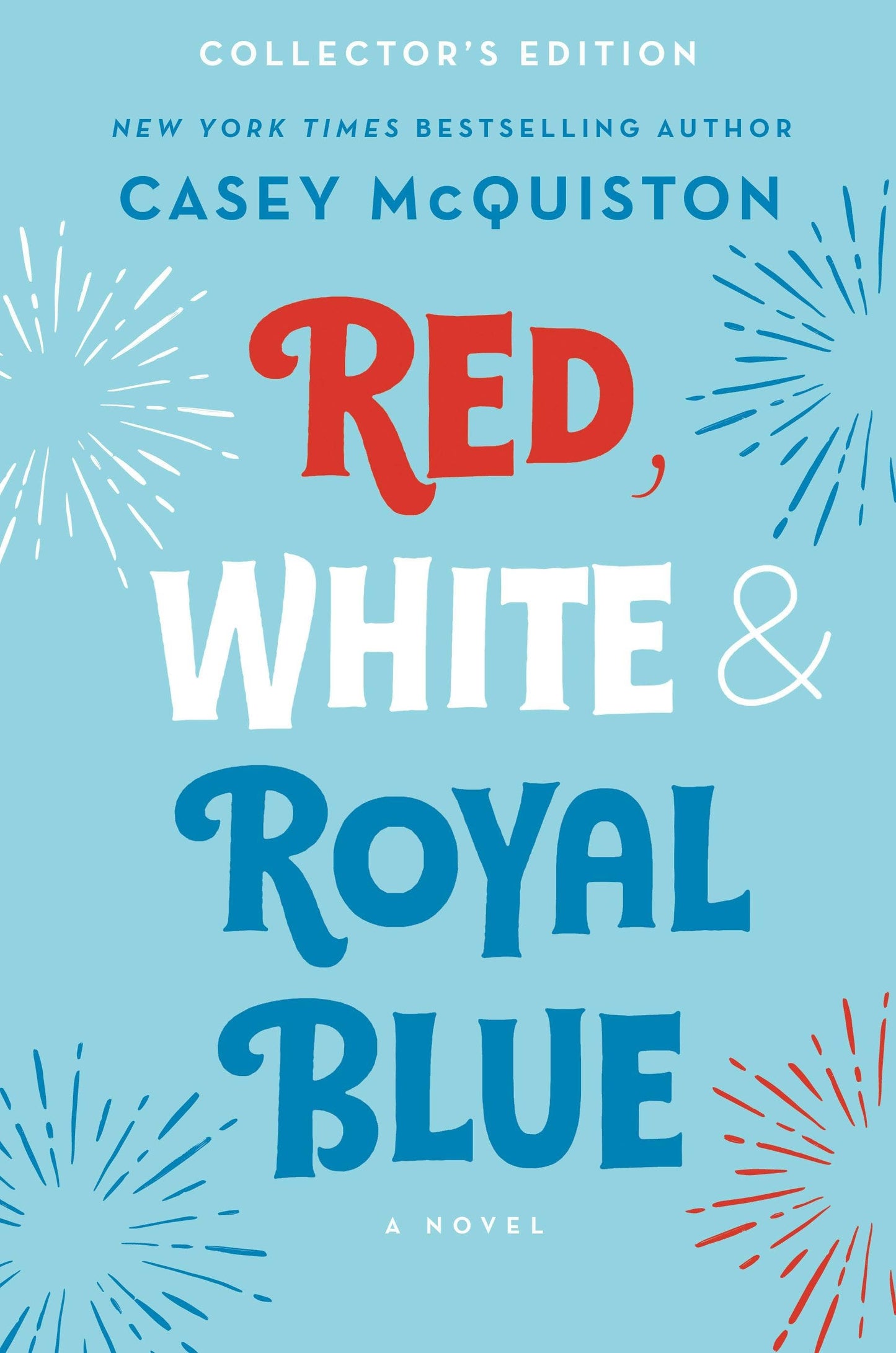 Red, White & Royal Blue (Collectors)- Casey McQuiston