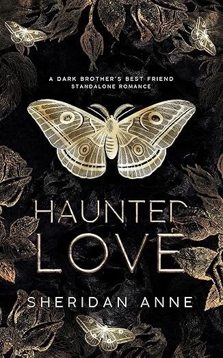 Haunted Love- Sheridan Anne