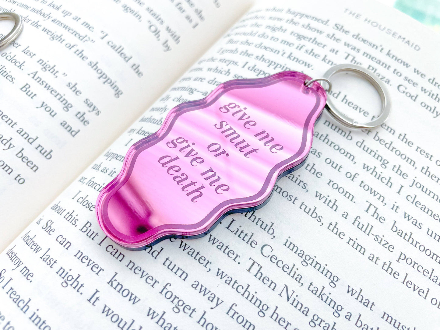 Give Me Smut or Give Me Death Keychain