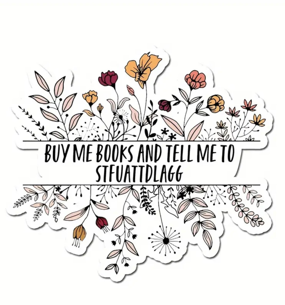 Buy Me Books & Tell Me to STFUATTDLAGG