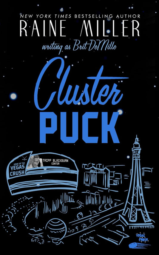 Clusterpuck - Raine Miller